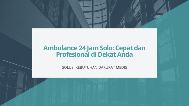 Ambulance 24 Jam